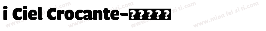 i Ciel Crocante字体转换